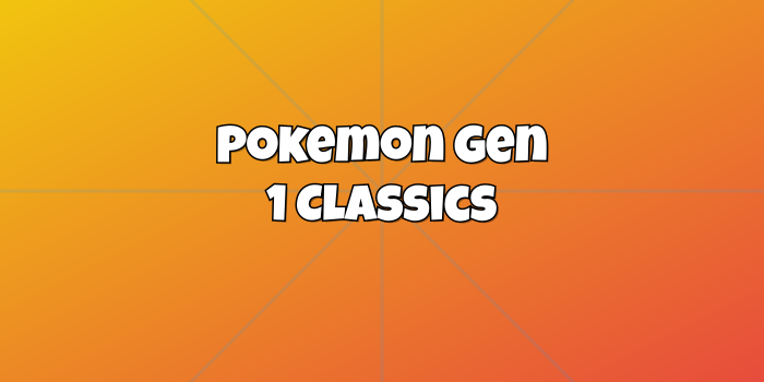 Pokemon Gen 1 Classics